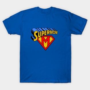 Super Mom T-Shirt